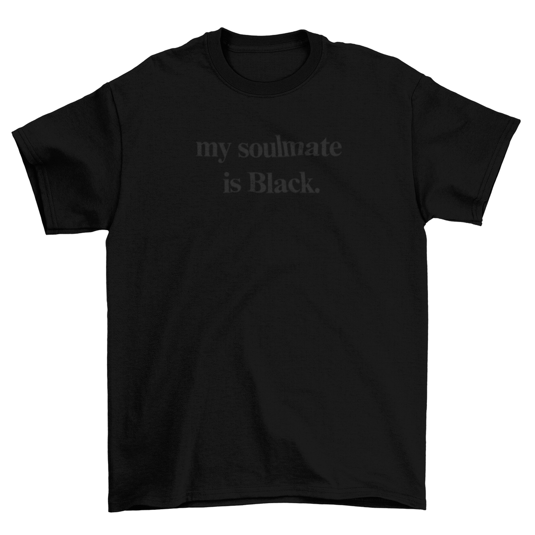 Soulmate | T-Shirt (Blackest Black)