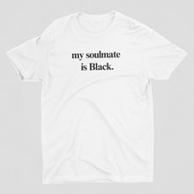 Load image into Gallery viewer, Soulmate | T-Shirt (White)
