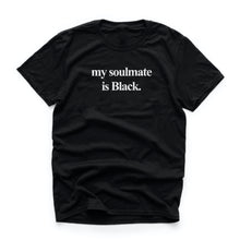 Load image into Gallery viewer, Soulmate | T-Shirt (Black)
