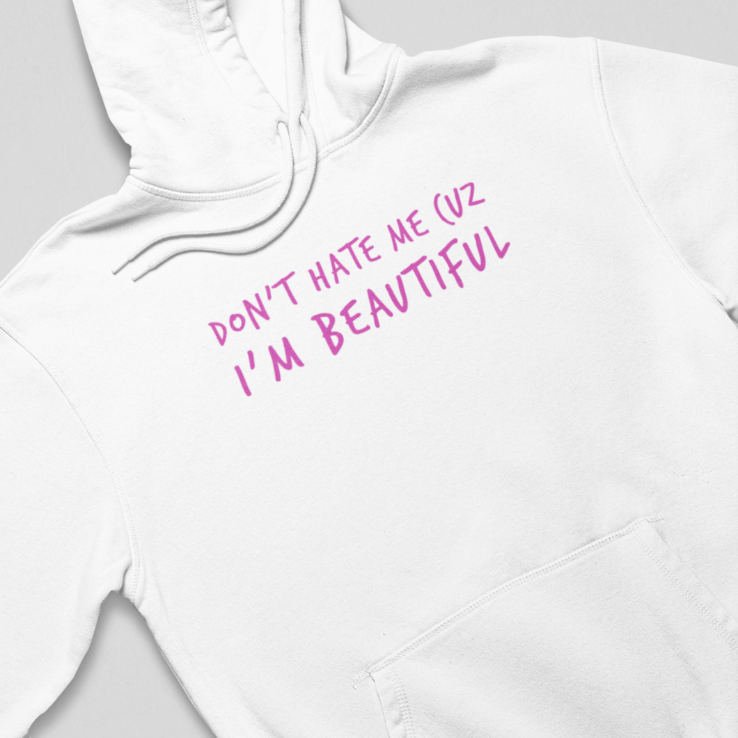 I'm Beautiful | Hoodie Sweatshirt (White)